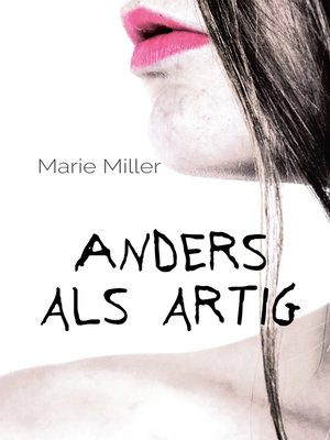 cover image of Anders als artig